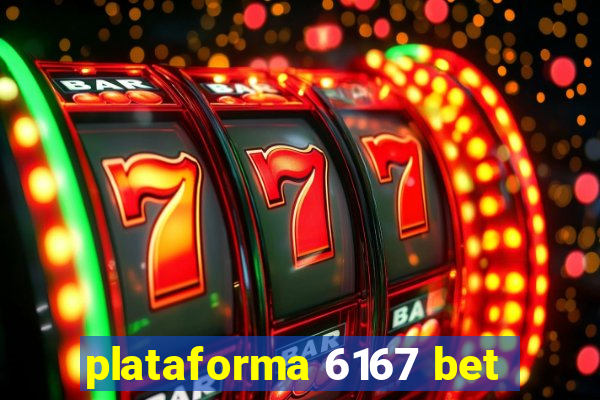 plataforma 6167 bet